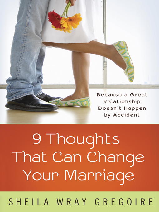 Title details for Nine Thoughts That Can Change Your Marriage by Sheila Wray Gregoire - Wait list